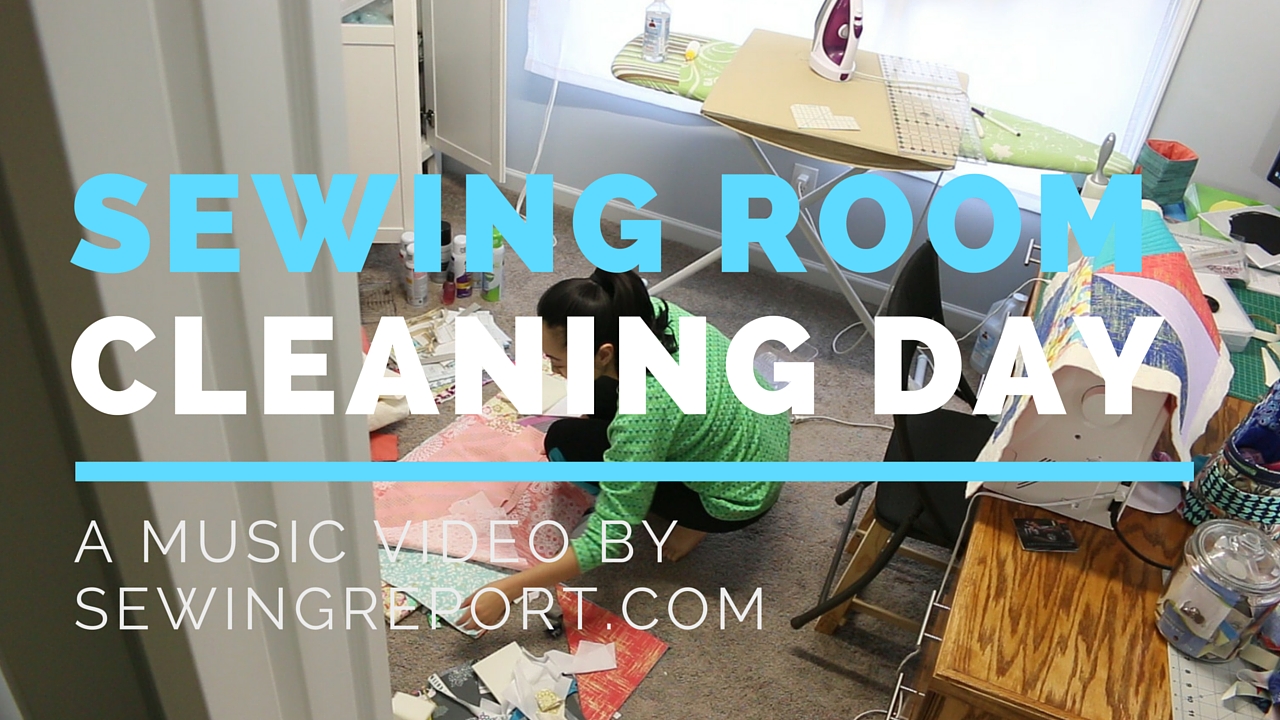 Sewing Room Cleaning Day A Music Video Sewing Report