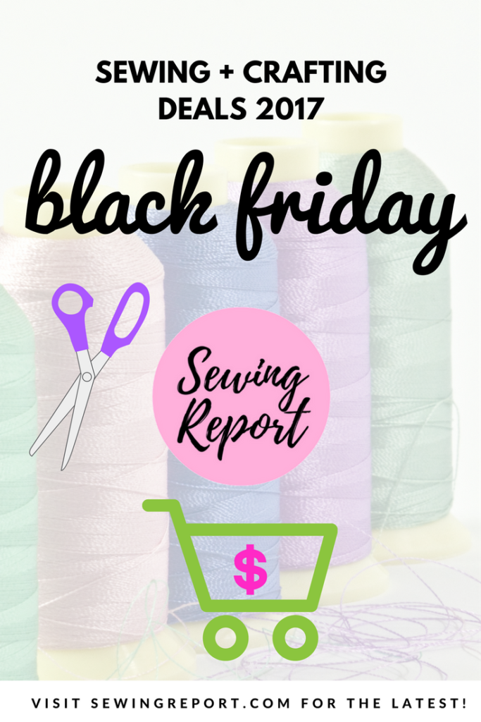 black friday sewing crafting deals 2017