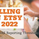Etsy IRS Tax changes Small Business Sarah